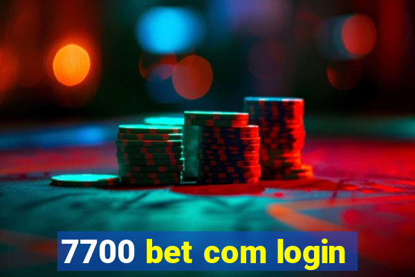 7700 bet com login